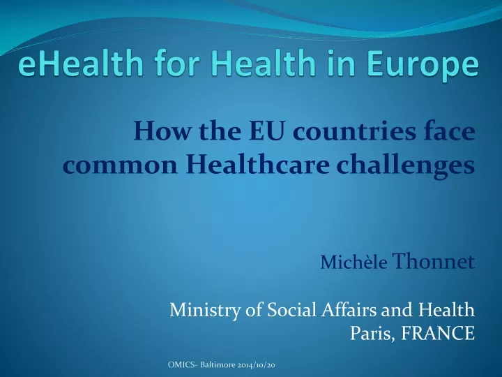 ehealth for health in europe