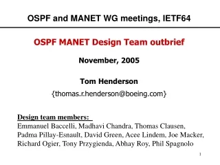 OSPF and MANET WG meetings, IETF64