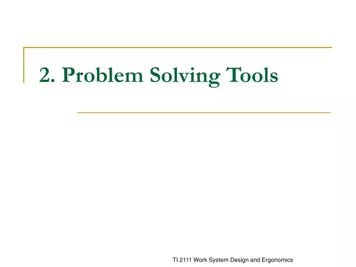 2 problem solving tools