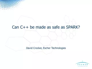 Can C++ be made as safe as SPARK?