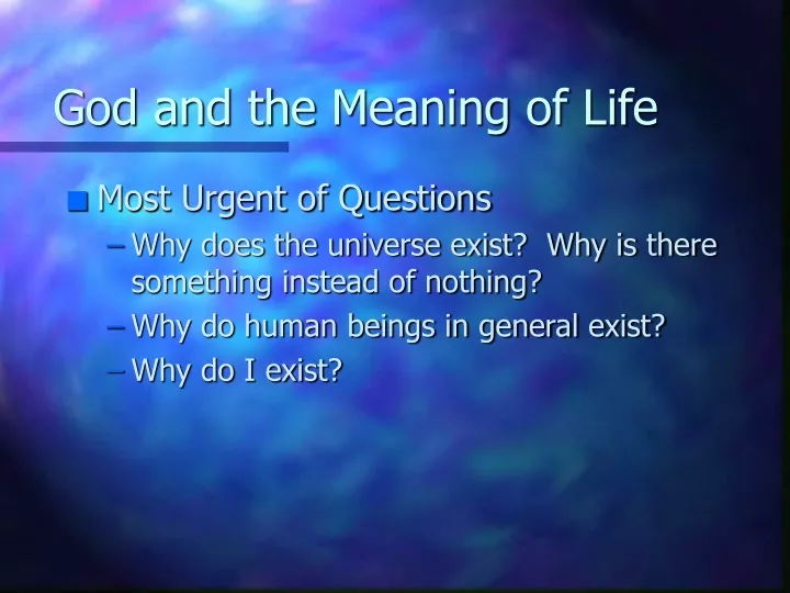 god and the meaning of life