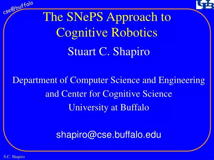 the sneps approach to cognitive robotics