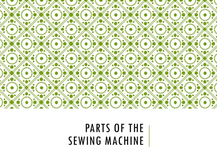 parts of the sewing machine