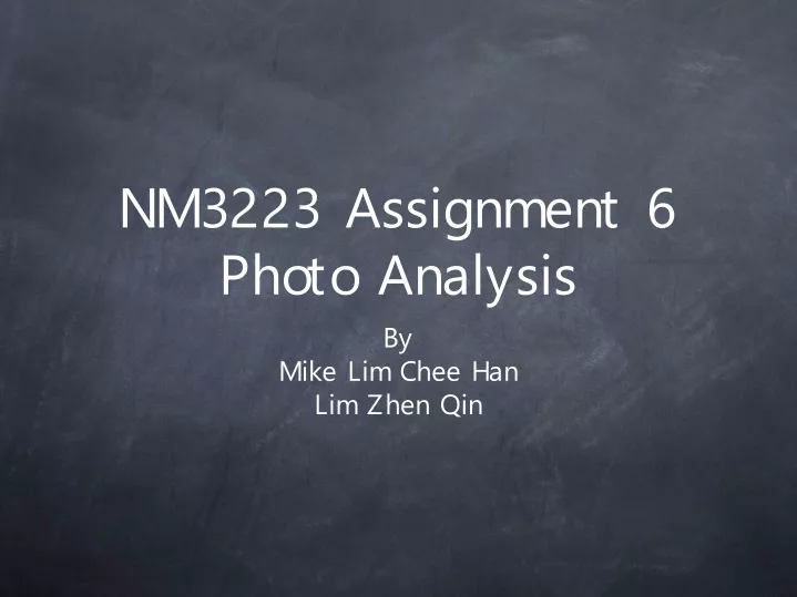 nm3223 assignment 6 photo analysis