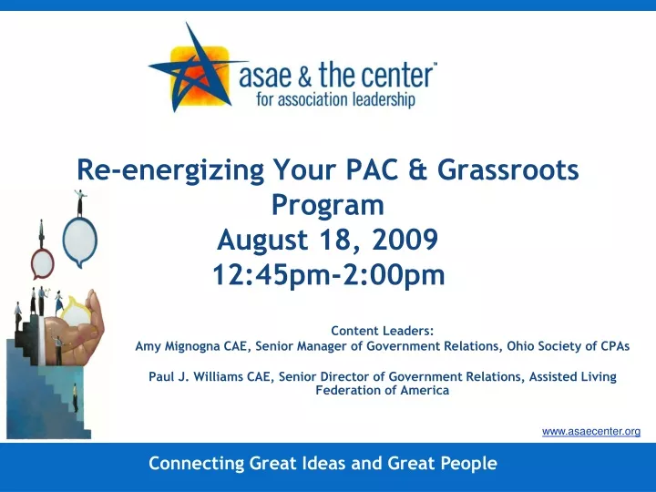 re energizing your pac grassroots program august 18 2009 12 45pm 2 00pm