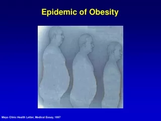 Epidemic of Obesity