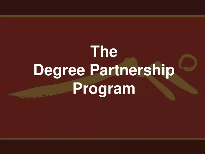 the degree partnership program