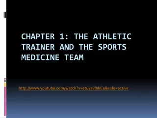Chapter 1: The Athletic Trainer and the Sports Medicine Team