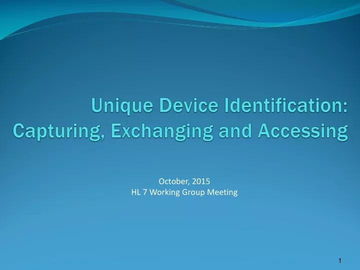 unique device identification capturing exchanging and accessing