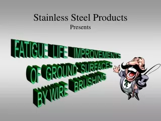 Stainless Steel Products  Presents