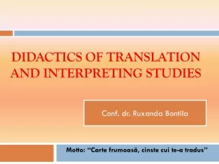 DIDACTICS OF TRANSLATION AND INTERPRETING STUDIES