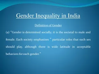 Gender Inequality in India Definition of Gender