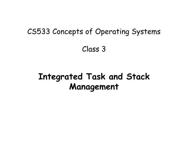 cs533 concepts of operating systems class 3