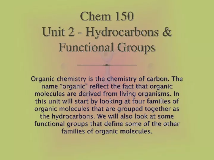 chem 150 unit 2 hydrocarbons functional groups