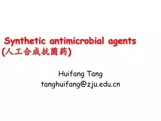 Synthetic antimicrobial agents ( 人工合成抗菌药 )