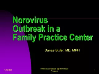 Norovirus  Outbreak in a  Family Practice Center