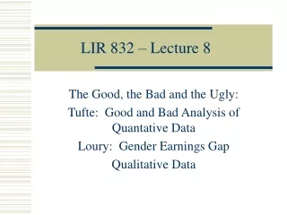 LIR 832 – Lecture 8