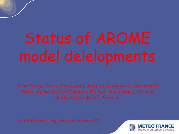 status of arome model delelopments yann seity