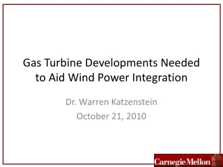 Gas Turbine Developments Needed to Aid Wind Power Integration