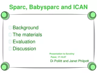 Sparc, Babysparc and ICAN