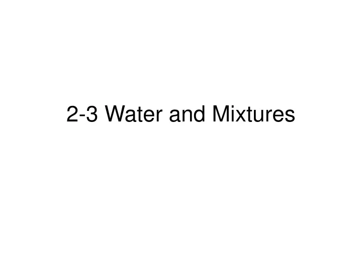 2 3 water and mixtures