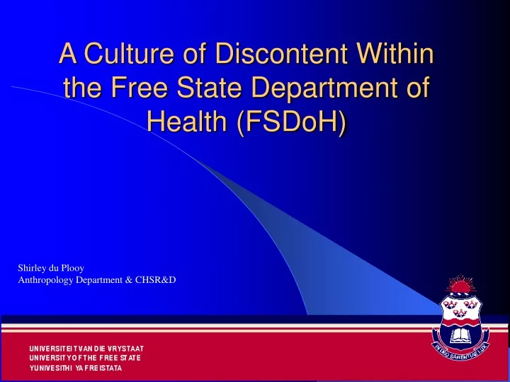 a culture of discontent within the free state department of health fsdoh