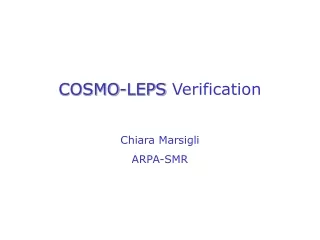 COSMO-LEPS  Verification Chiara Marsigli ARPA-SMR
