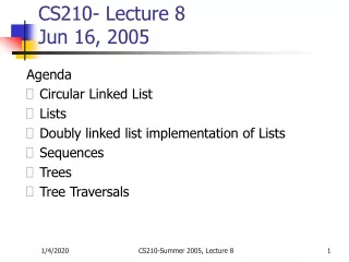 CS210- Lecture 8 Jun 16, 2005