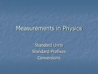 Measurements in Physics