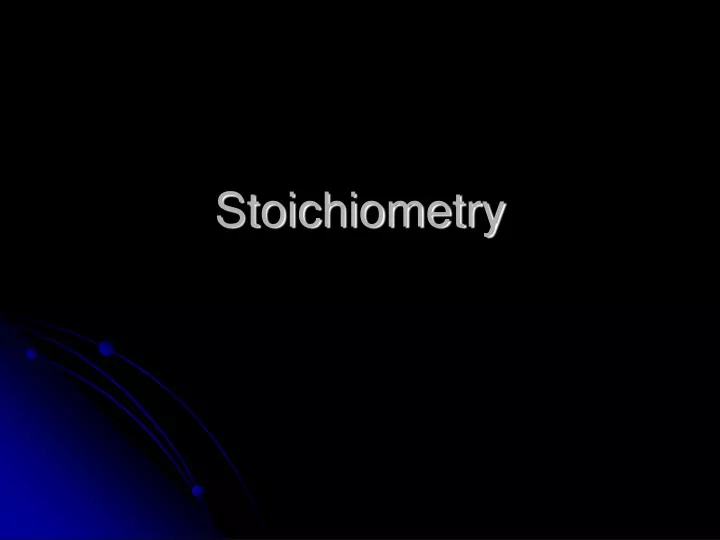 stoichiometry