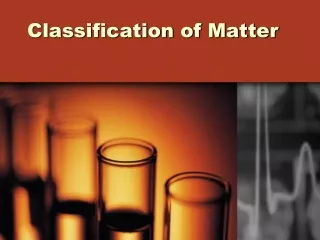 Classification of Matter