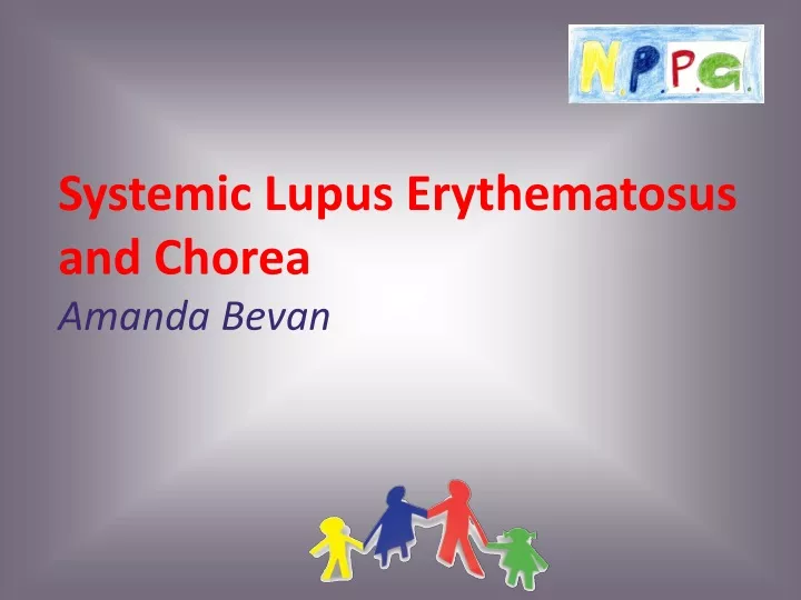 systemic lupus erythematosus and chorea amanda