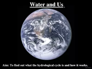 Water and Us .