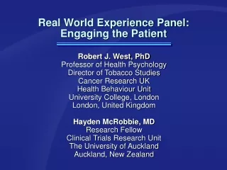 Real World Experience Panel:  Engaging the Patient