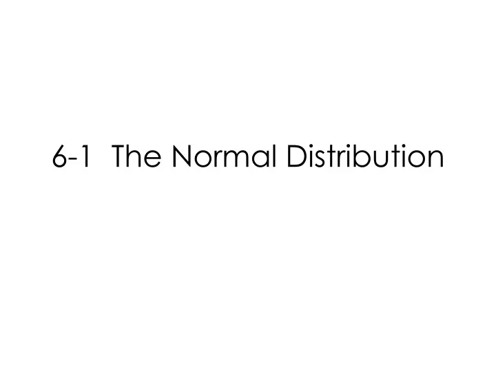 6 1 the normal distribution