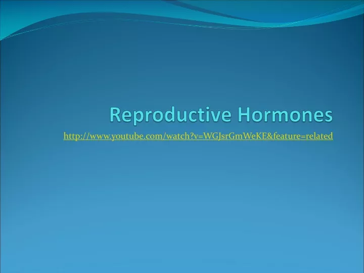 reproductive hormones