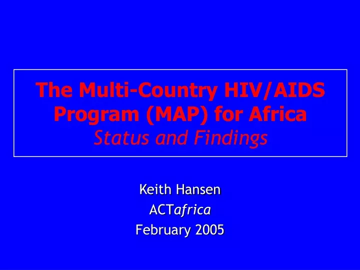 the multi country hiv aids program map for africa status and findings