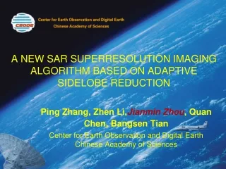 A NEW SAR SUPERRESOLUTION IMAGING ALGORITHM BASED ON ADAPTIVE SIDELOBE REDUCTION