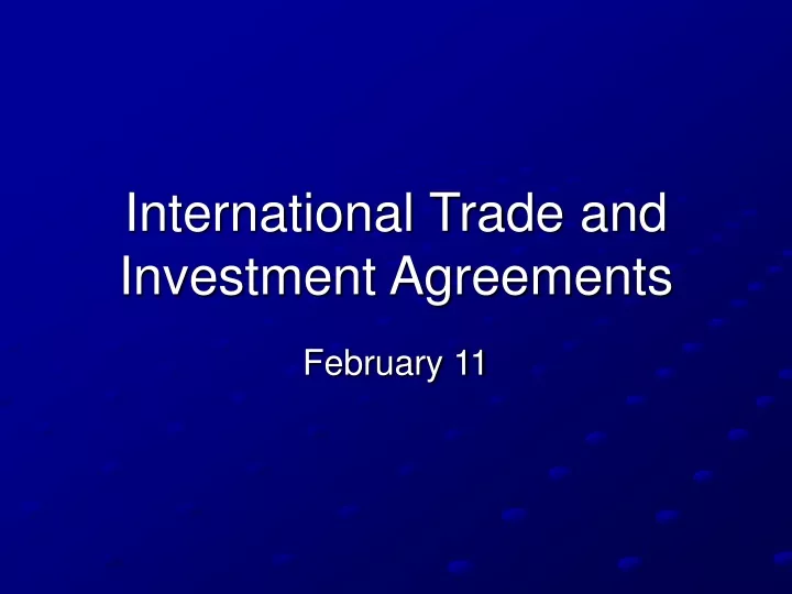 international trade and investment agreements