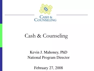 Cash &amp; Counseling