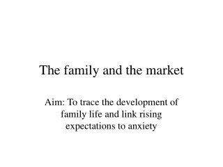 The family and the market