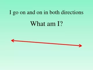 I go on and on in both directions