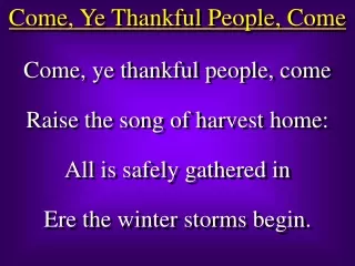 Come, Ye Thankful People, Come