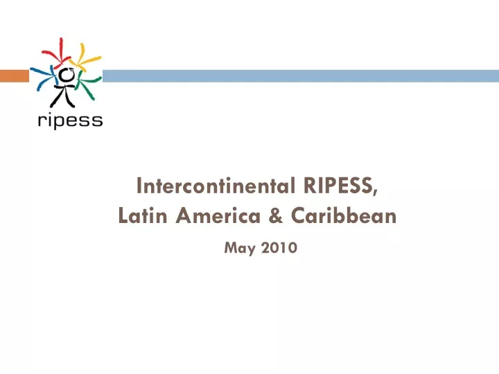 intercontinental ripess latin america caribbean may 2010