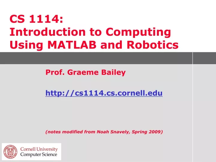 cs 1114 introduction to computing using matlab and robotics
