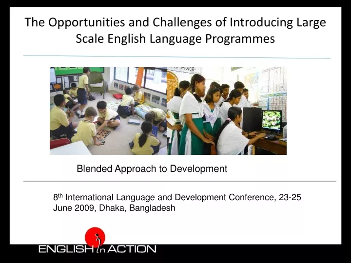 the opportunities and challenges of introducing large scale english language programmes