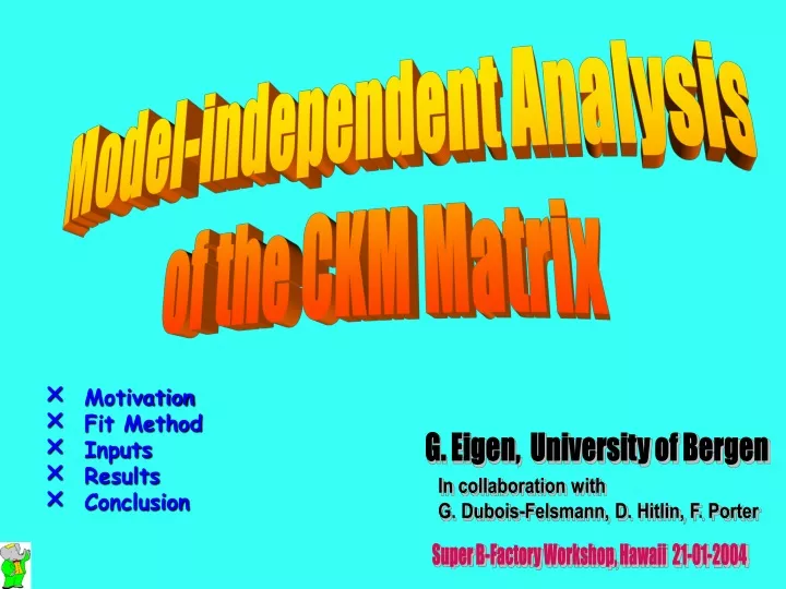 model independent analysis of the ckm matrix