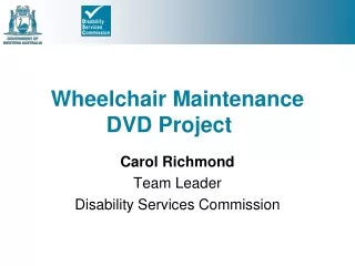 Wheelchair Maintenance DVD Project