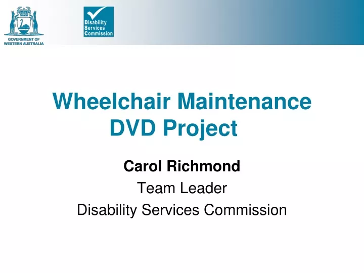 wheelchair maintenance dvd project