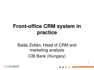 Front-office CRM system in practice